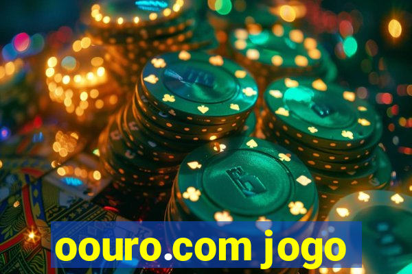 oouro.com jogo